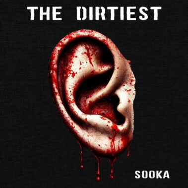 The Dirtiest Sooka