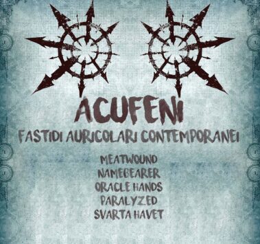 Meatwound, Namebearer, Oracle Hands, Paralyzed, Svarta Havet