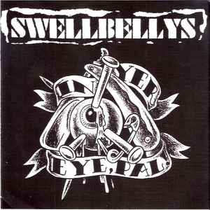 Swellbellys / The Freaks Union