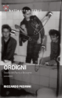 Ordigni. Storia del punk a Bologna