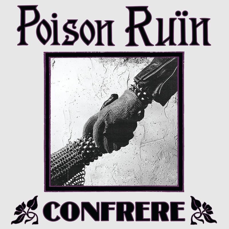 POISON RUIN – confrere