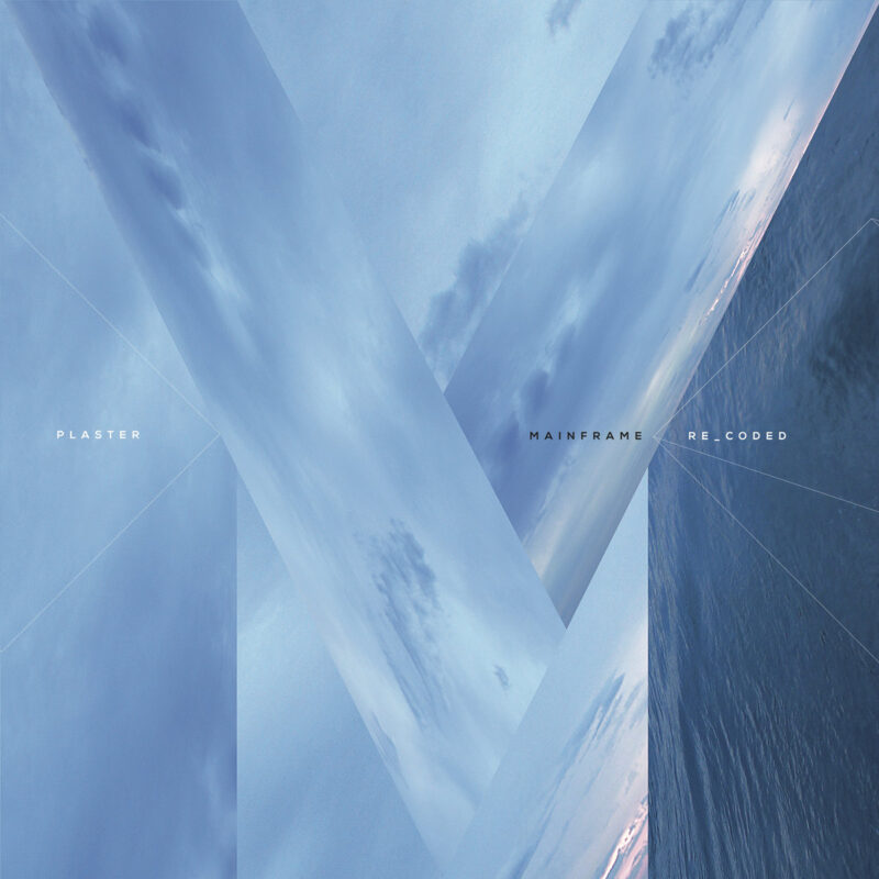 Plaster – Mainframe Re_coded