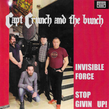Capt. Crunch and the Bunch - Invisible Force 7"