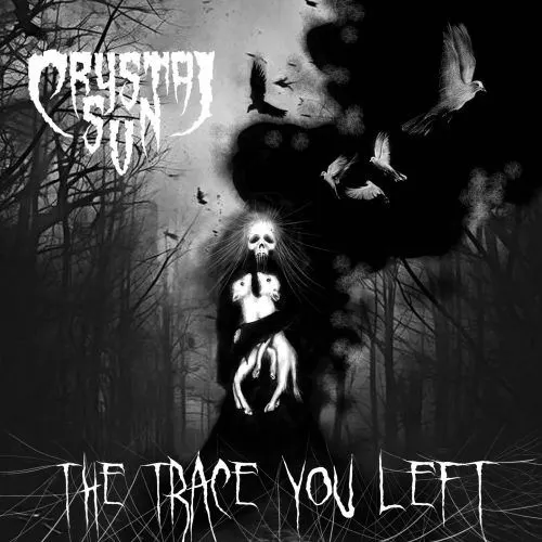 Crystal Sun – The trace you left