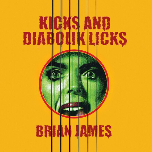 Brian James – Kicks and diabolik licks
