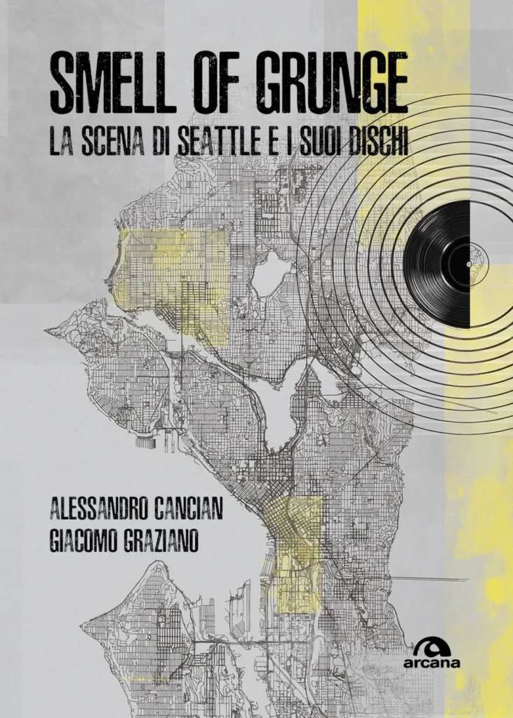 Smell Of Grunge, copertina del libro sulla scena di Seattle