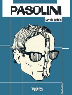 Pasolini di Davide Toffolo