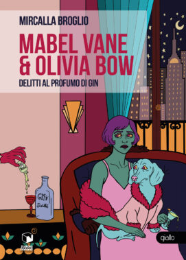 Mabel Vane & Olivia Bow: delitti al profumo di gin