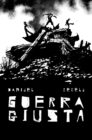 GUERRA GIUSTA - Danijel Zezelj