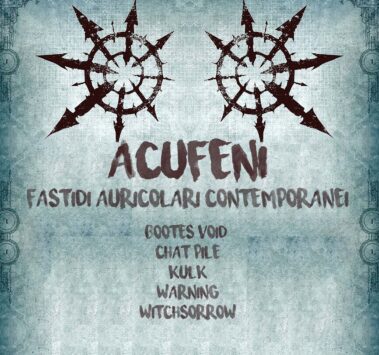 Böotes Void, Chat Pile, Kulk, Warning, e Witchsorro