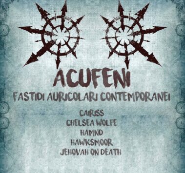 Today, for you Cairiss, Chelsea Wolfe, Hämnd, Hawksmoor, e Jehovah on Death