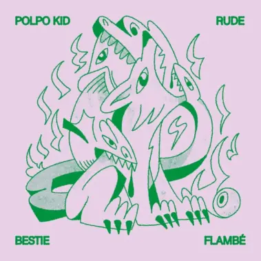 RUDO/Polpo Kid - Bestie Flambé