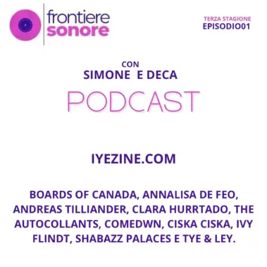Boards of Canada, Annalisa De Feo, Andreas Tilliander, Clara Hurrtado, The Autocollants, Comedwn, Ciska Ciska, Ivy Flindt, Shabazz Palaces e Tye & Ley