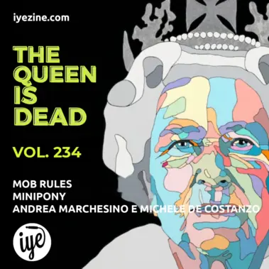 In Your Eyes Ezine Mob Rules, Minipony, Andrea Marchesino E Michele De Costanzo